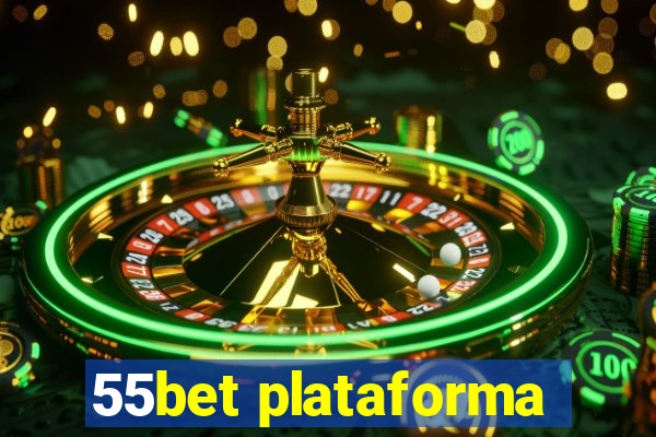 55bet plataforma